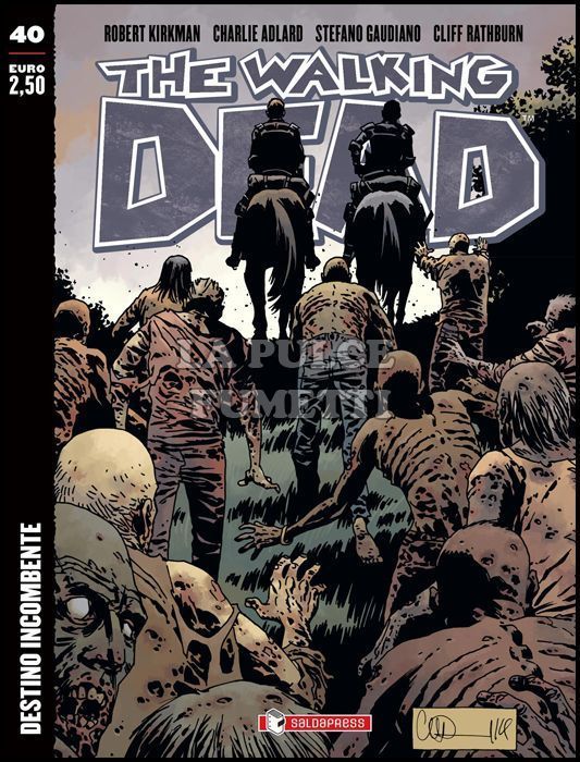 WALKING DEAD EDICOLA #    40: DESTINO INCOMBENTE